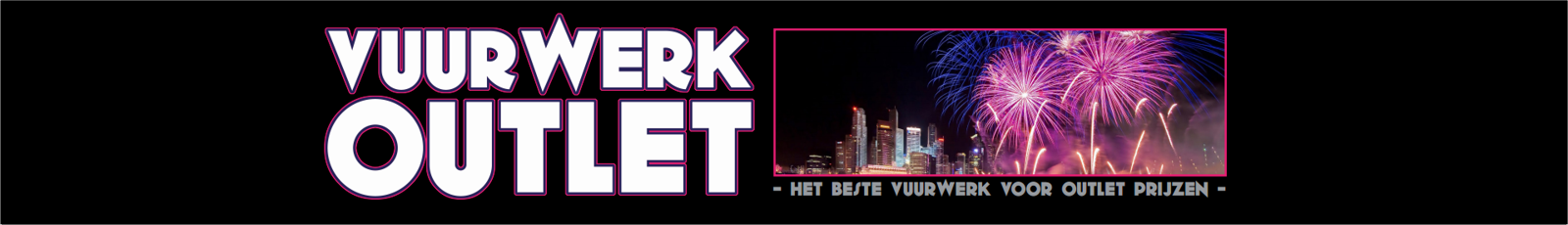 Winkelbanner - Vuurwerk Outlet
